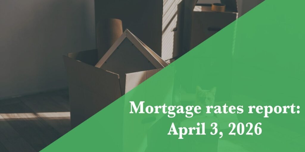 Mortgage rates today, April 3, 2026